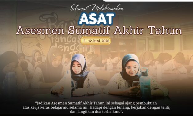 Asesmen Sumatif Akhir Tahun (ASAT) Tahun Ajaran 2025/2026